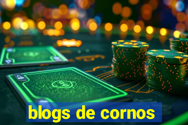 blogs de cornos